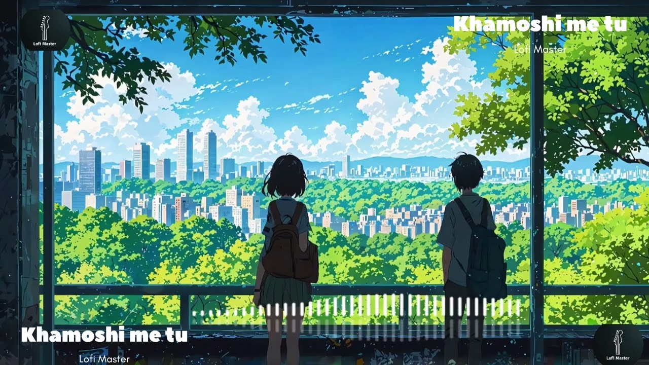 Khomosi me tu //Lofi song//By Lofi Master 