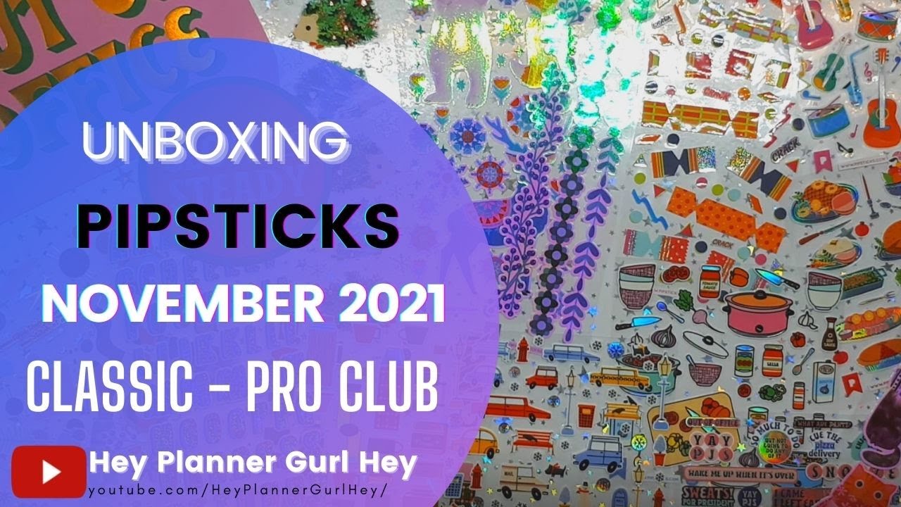 💜 PIPSTICKS - PRO CLASSIC CLUB PACK - NOVEMBER 2021 - UNBOXING