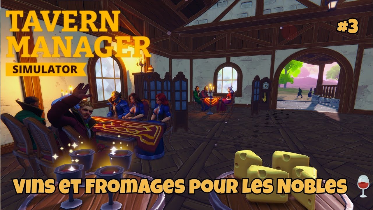 Tavern Manager Simulator - Vins et Fromages pour les Nobles #3 (PS5/Xbox Séries X) [FR] 
