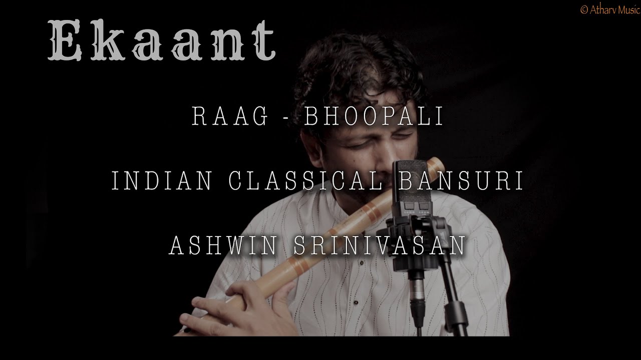 Ashwin Srinivasan EKAANT - Raag Bhoopali