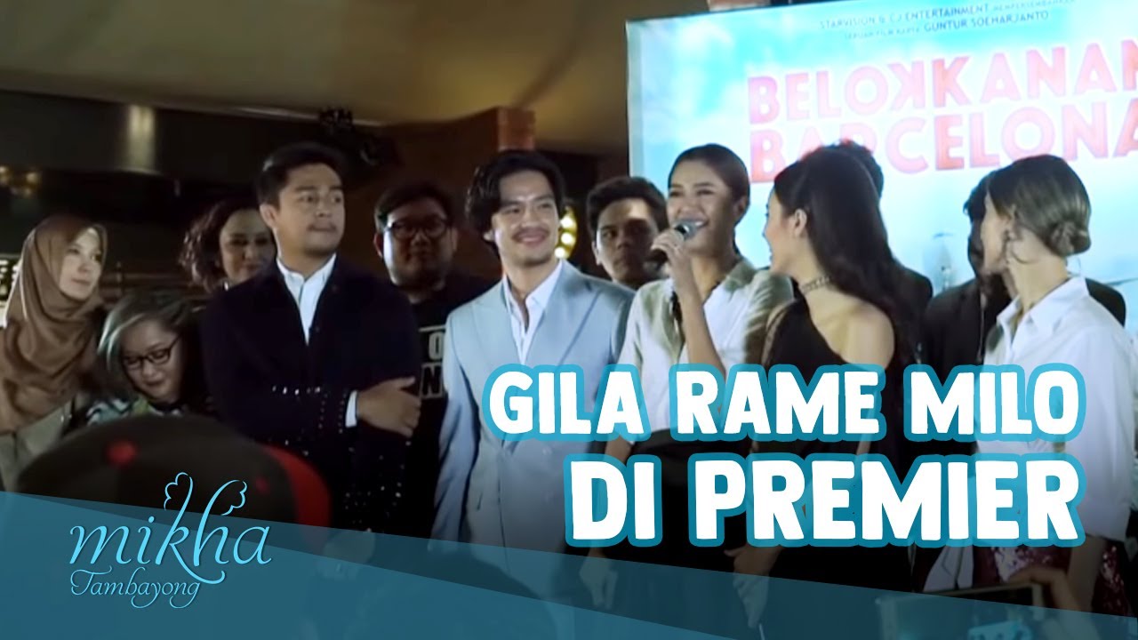 Gala Premier Belok Kanan Barcelona | Sudah nonton?? #VAM19