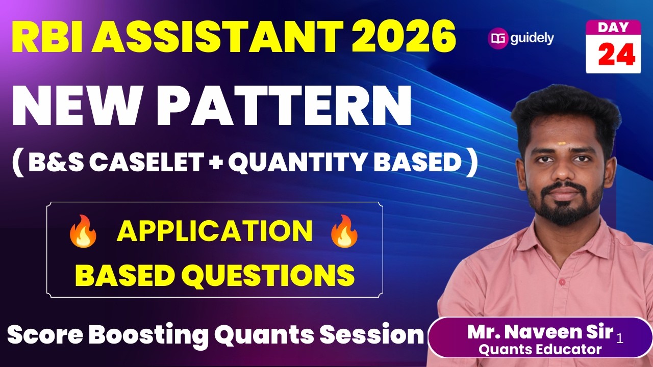 🔥Quants for RBI ASSISTANT MAINS 2026 - Day -24 | EXACT LEVEL | Mr. Naveen #rbiassistant #sbi#ibps
