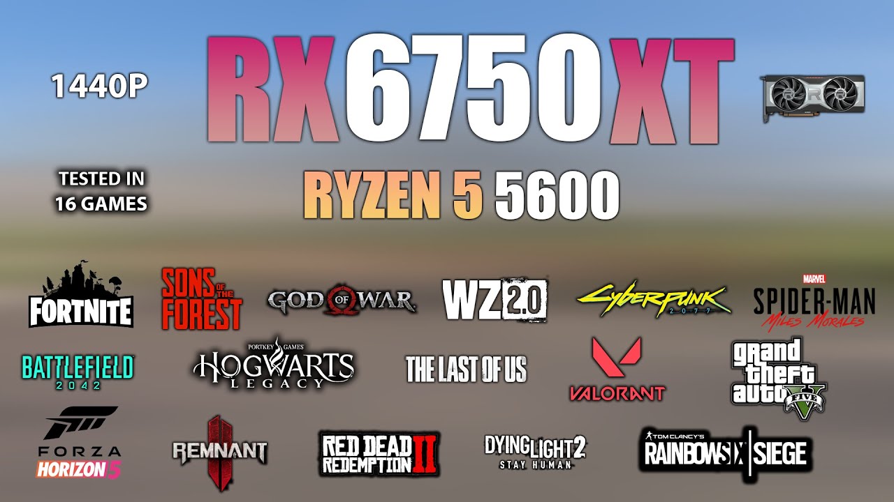 RX 6750 XT + Ryzen 5 5600 : Test in 16 Games - RX 6750XT Gaming