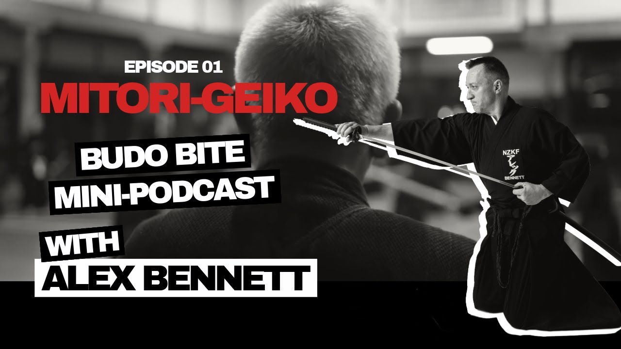 Budo Bite |  Episode 01: Mitori-Geiko or Learning Through Focused Observation