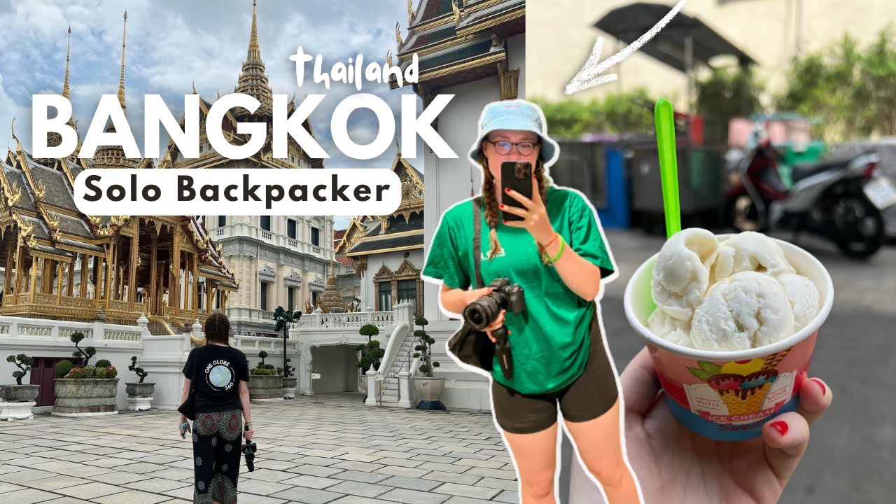 A Day In The Life Of A Solo Backpacker In Bangkok, Thailand