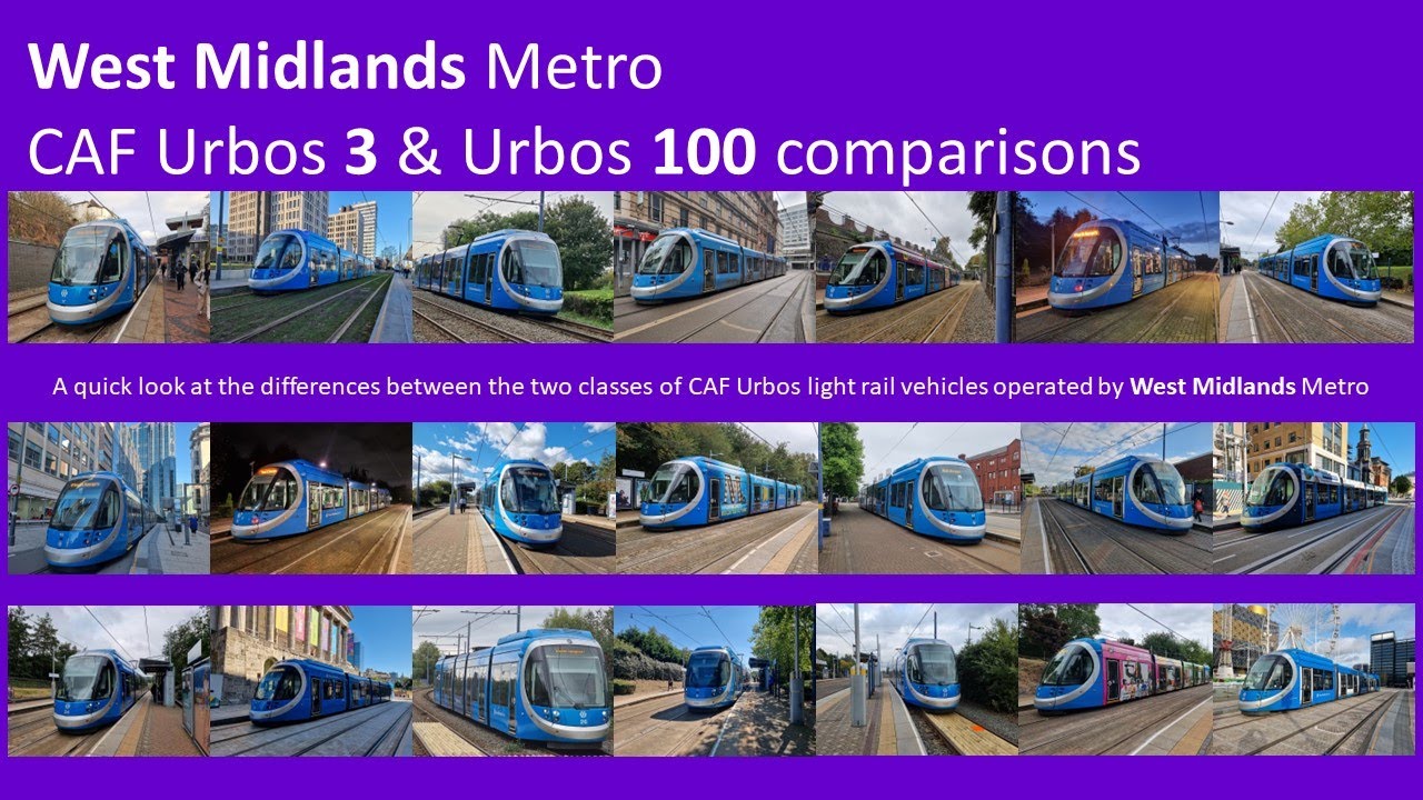 West Midlands Metro - What's the difference between a CAF Urbos 3 and a CAF Urbos 100 LRV?