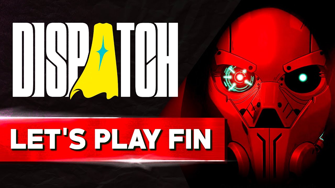 LA BATAILLE FINALE | Dispatch - LET'S PLAY FR #08