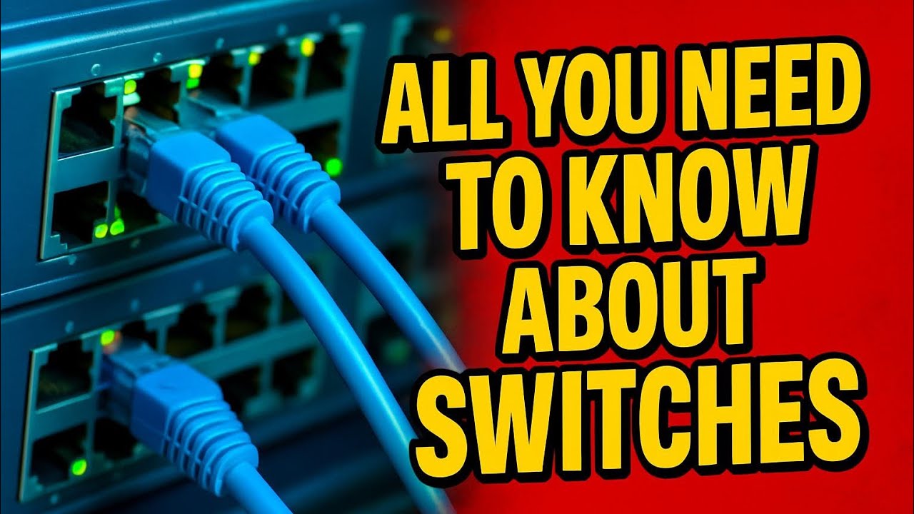 WHAT IS A SWITCH? | Networking Fundamentals (CCNA)