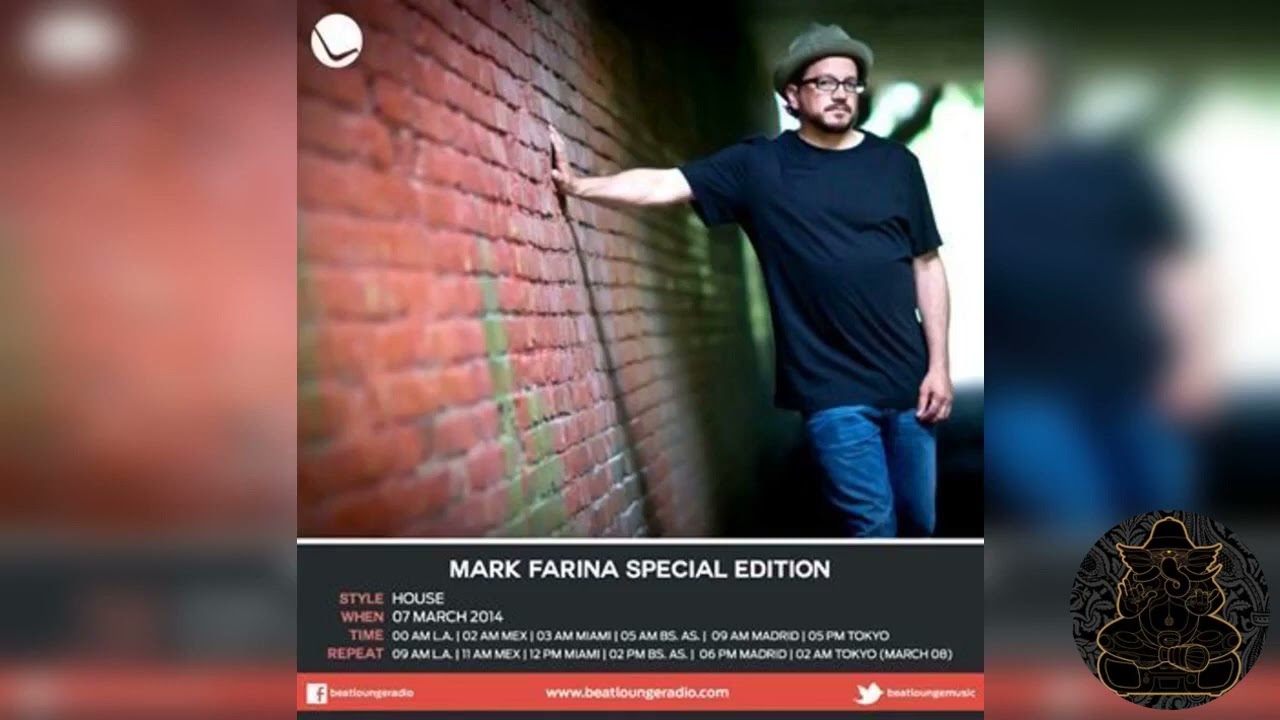 Mark Farina @ Beatlounge Radio- March 7, 2014