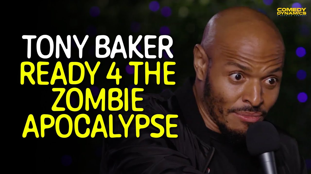 Ready for the Zombie Apocalypse - Tony Baker