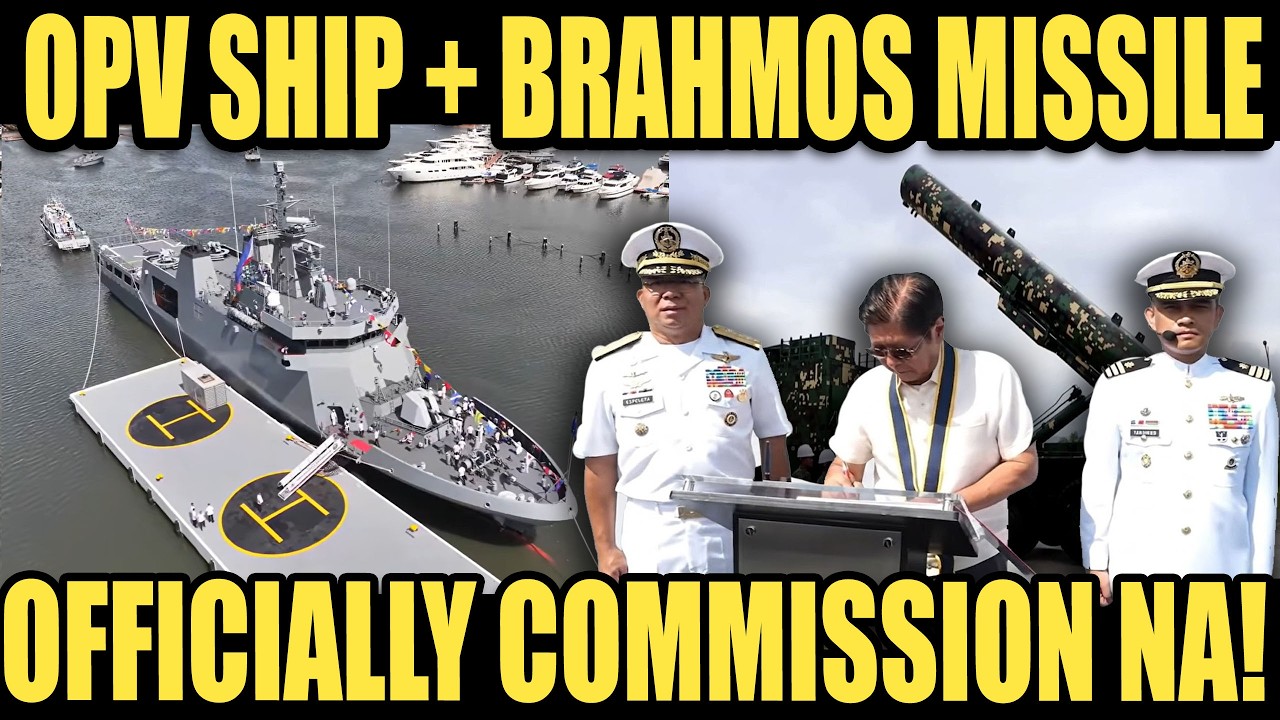 GOOD NEWS! IKALAWANG OPV NG PHILIPPINE NAVY NA COMMISSION NA, BRAHMOS OPERATIONAL NA!
