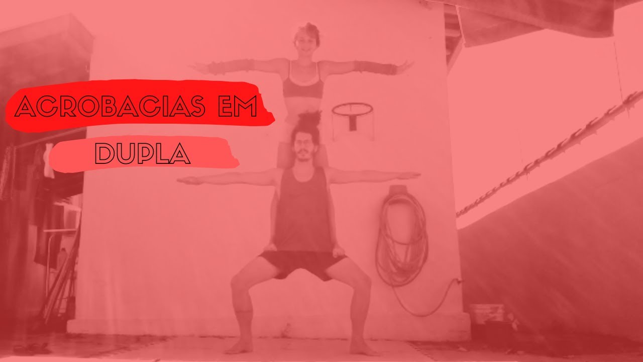 ACROBACIAS EM DUPLA | #circo #ficaemcasa
