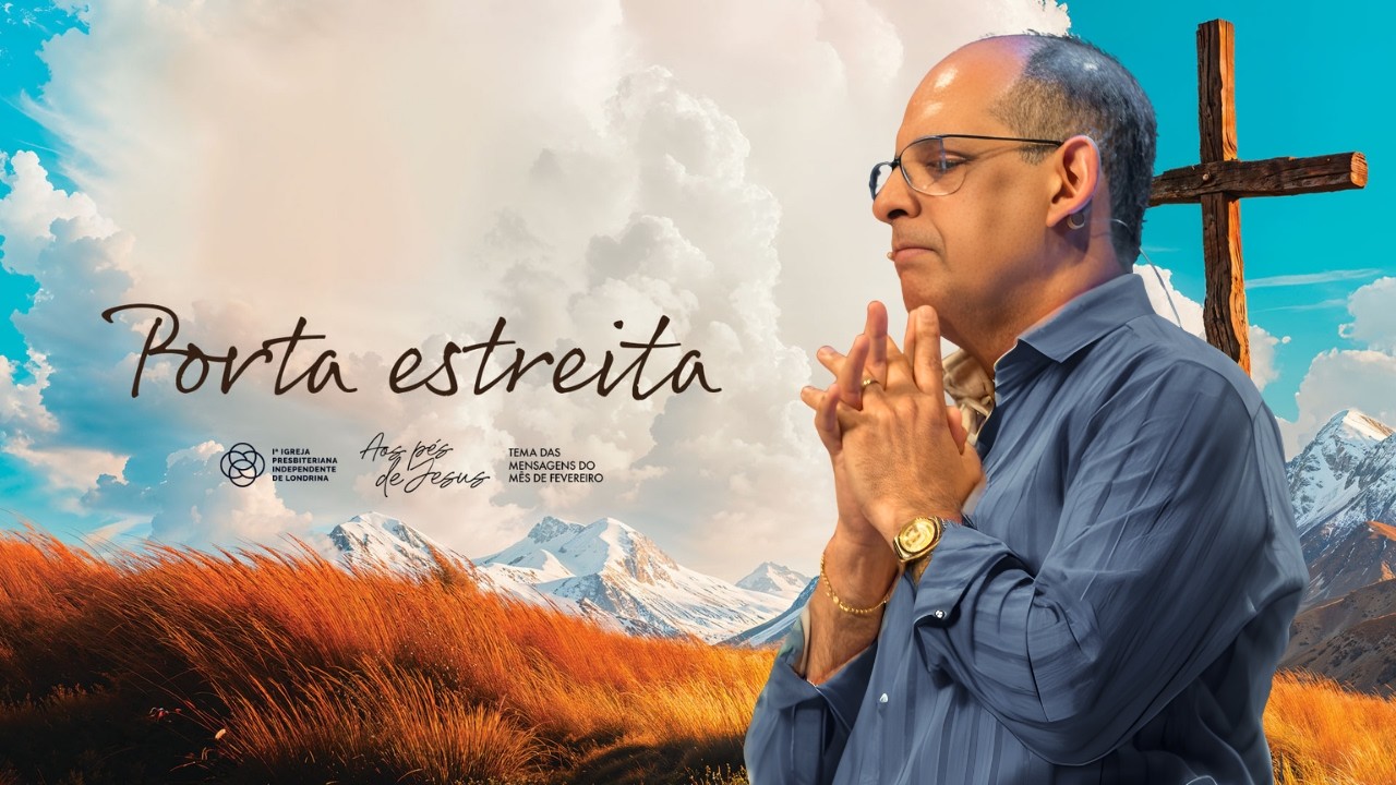 Porta estreita | Pr. Pedro Leal #ipilondrina #palavradedeus