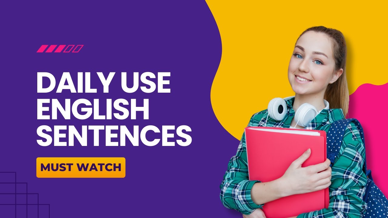 daily use english sentences | spoken english | urban english | advanced english