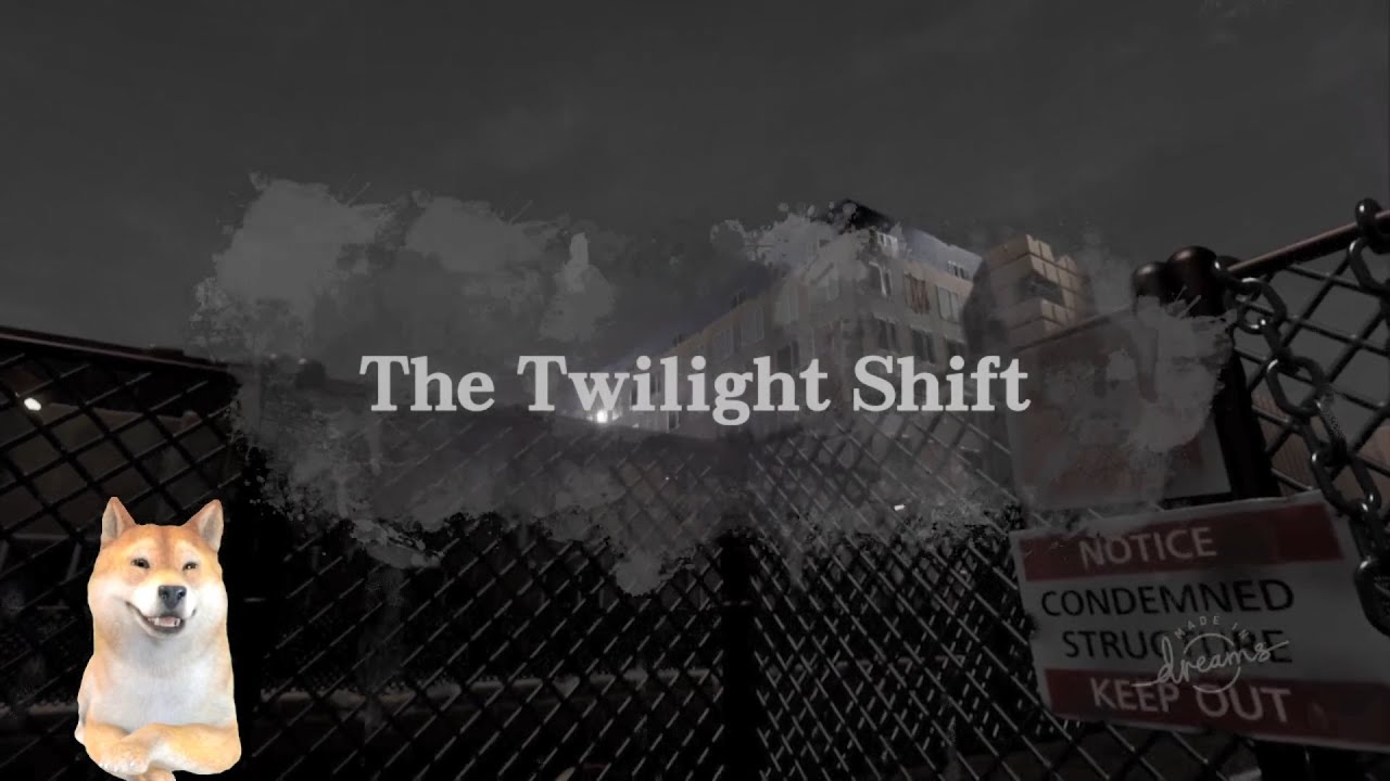 The Twilight Shift (Made in Dreams by RurouniDan)