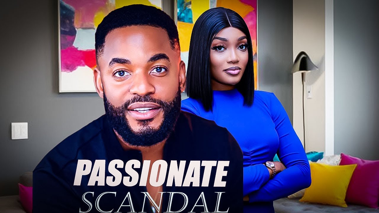 PASSIONATE SCANDAL - CHIKE DANIELS -ANITA NWACHI - NIGERIAN MOVIES 2026 LATEST FULL MOVIES #trending