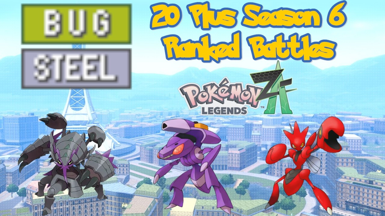 Bug Steel Types In Season 6 - 20 Plus Pokemon Legends Z-A Ranked Battles No Commentary