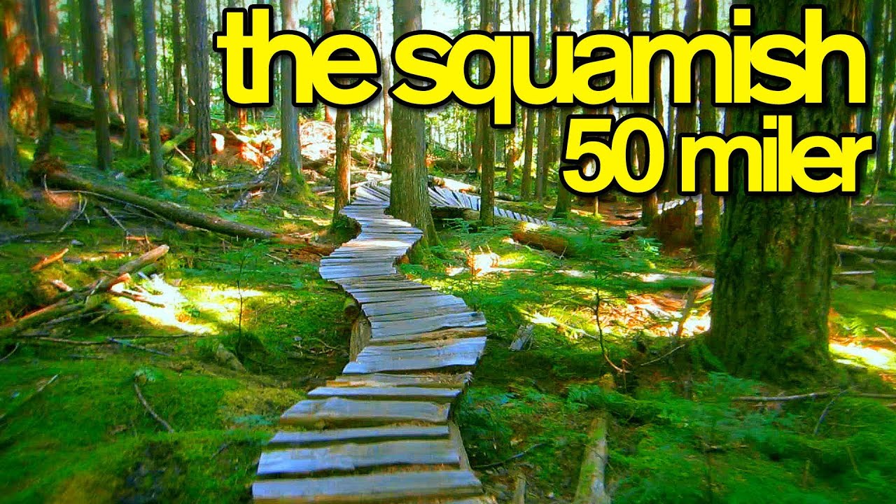 THE 2013 SQUAMISH 50 MILE ULTRA MARATHON - GingerRunner.com
