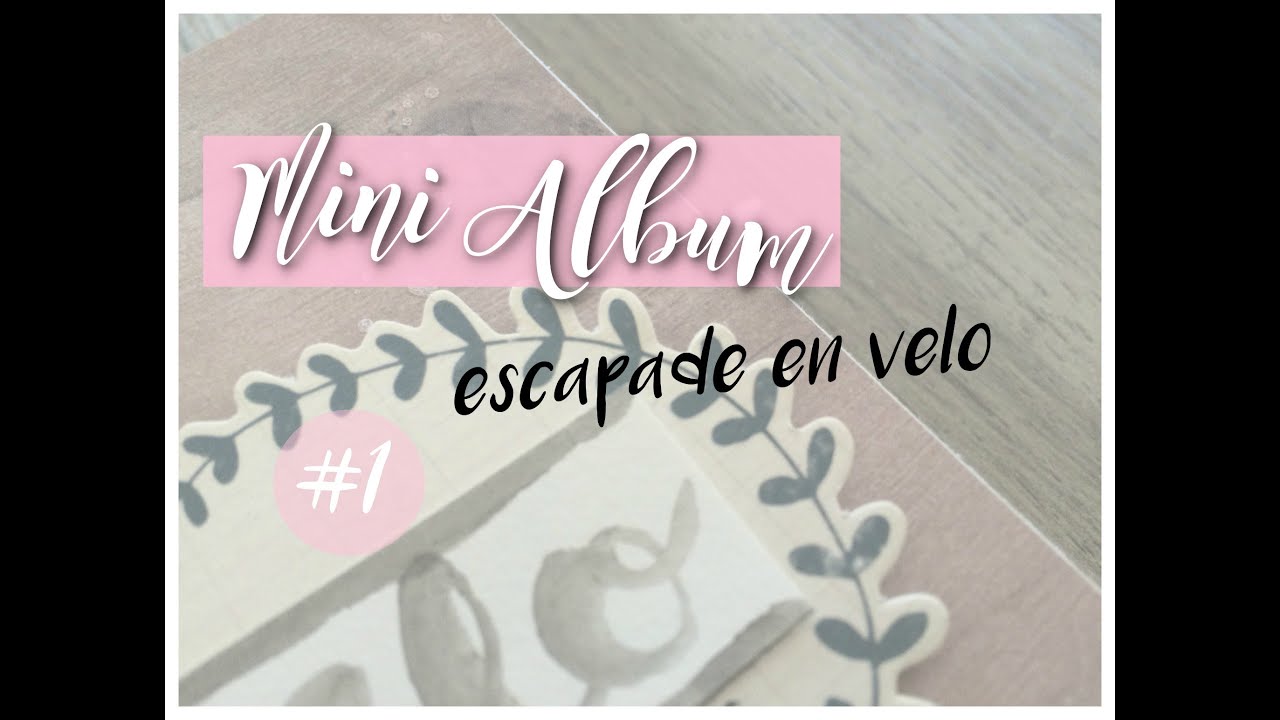 -Mini Album n°3- Escapade en vélo #1