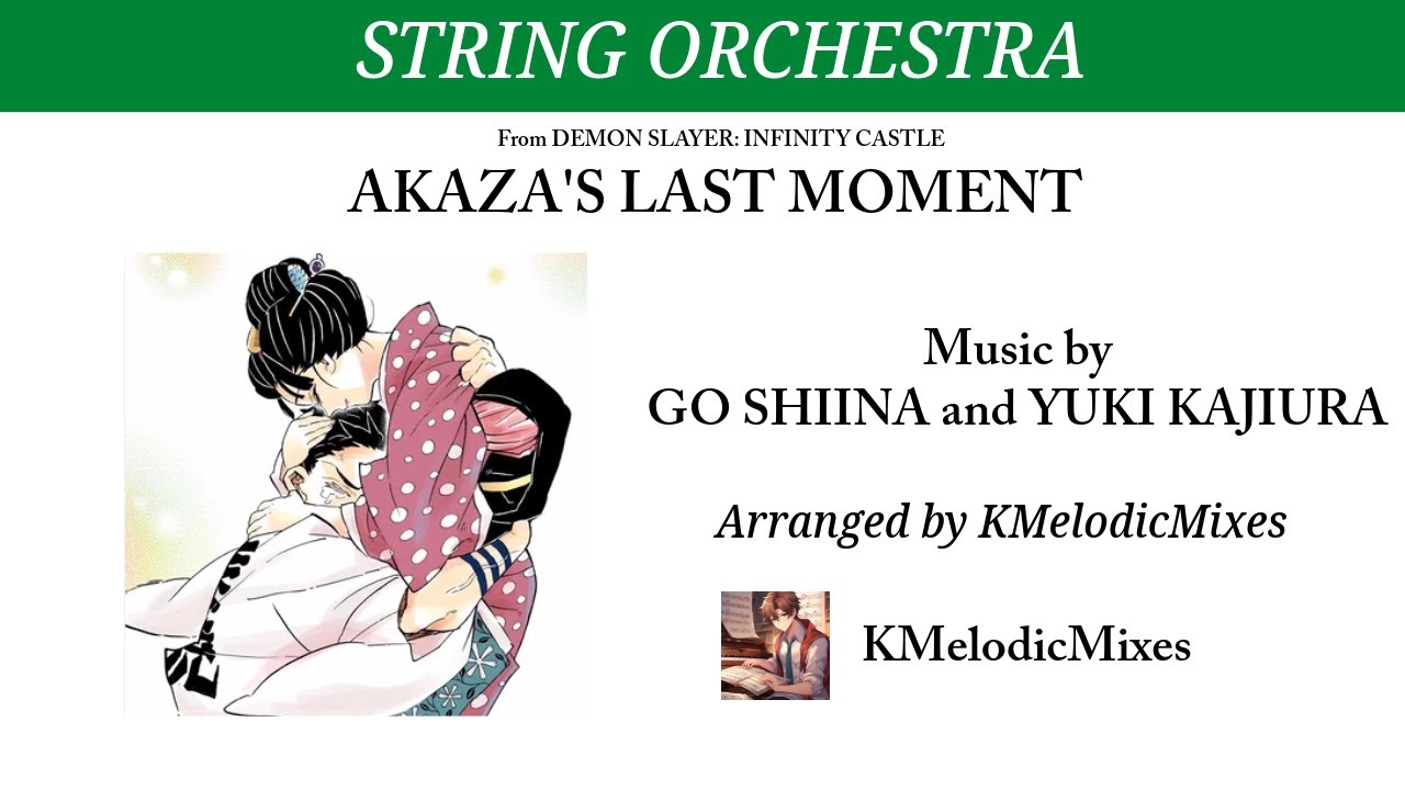 Akaza's Last Moment (Demon Slayer Infinity Castle) | String Orchestra Arrangement