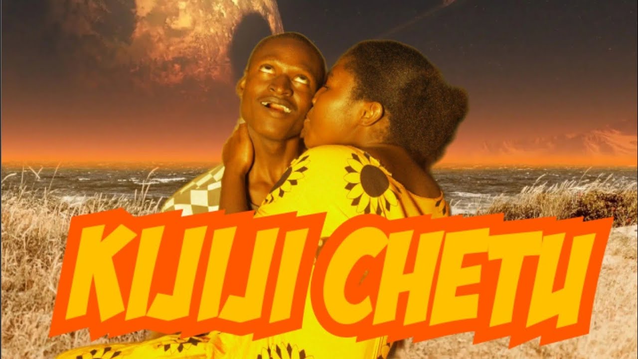 KIJIJI CHETU { Ep : 2 }