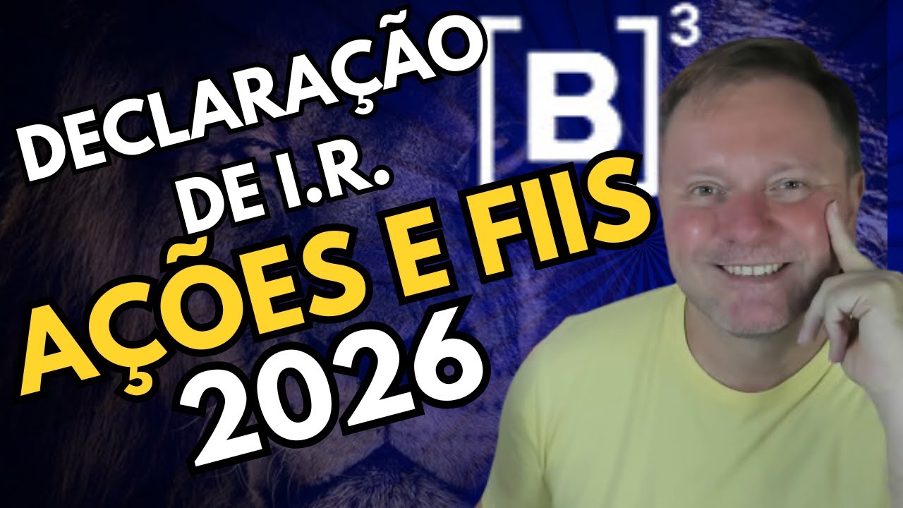 A&ccedil;&otilde;es e FIIS como Declarar Imposto de Renda r&aacute;pido utilizando a B3! Passo a&nbsp;passo