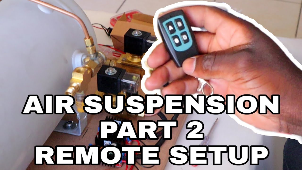 AIR SUSPENSION: PART 2 - REMOTE SETUP