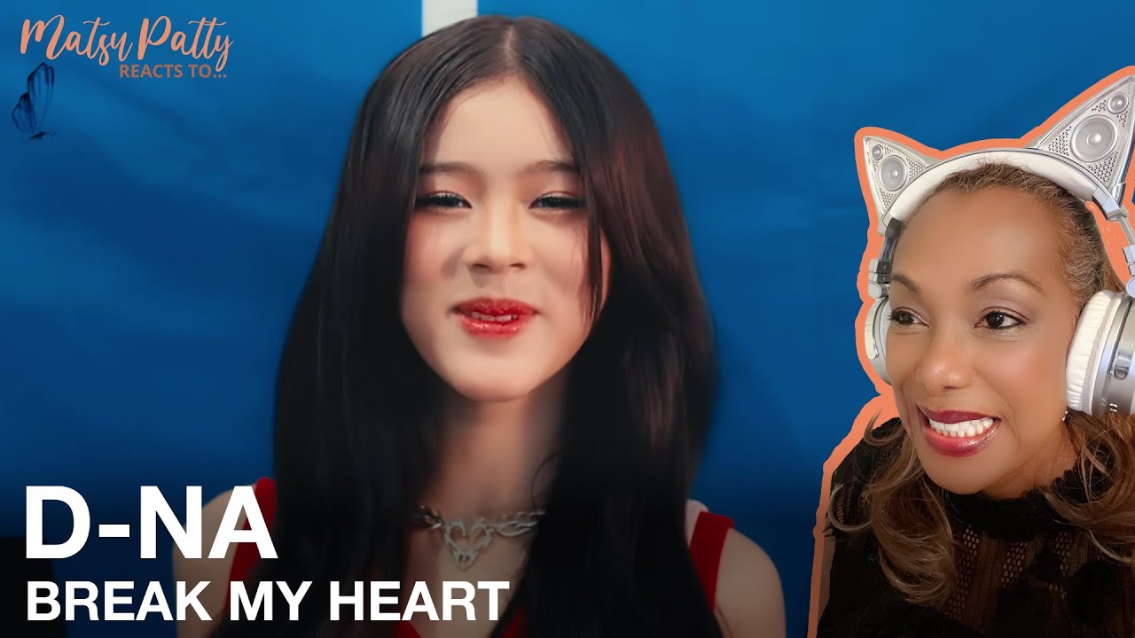 D-NA - Break My Heart | Reaction