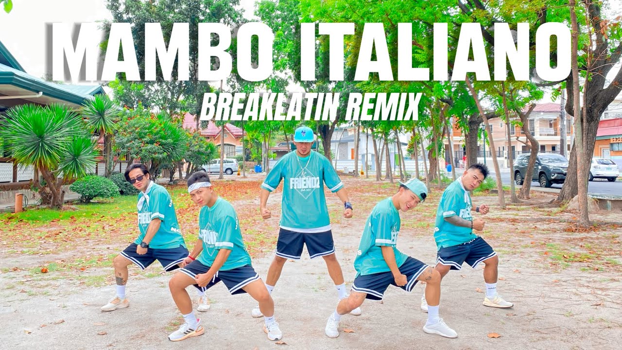 MAMBO ITALIANO - Breaklatin Remix | Dance Fitness | New Friendz