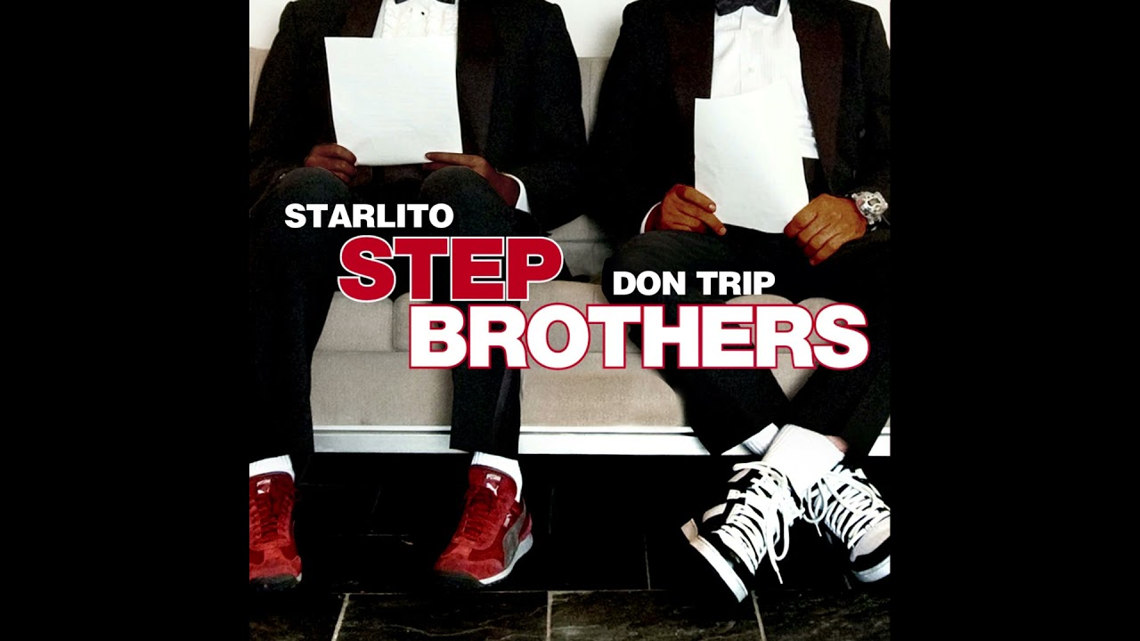 Starlito & Don Trip - 06 4Th Song - Step Brothers