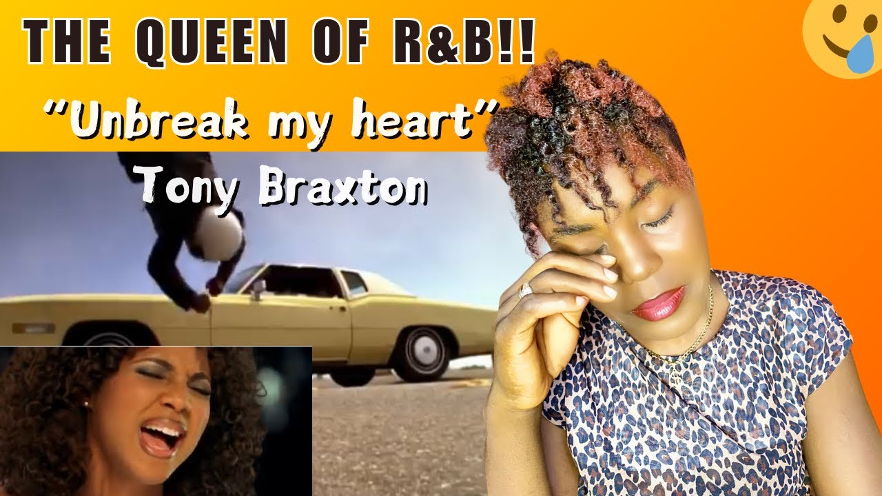 Tears and Emotions!😭 Reacting to Tony Braxton&rsquo;s Powerful &ldquo;Un-Break My Heart&rdquo; (Reaction)