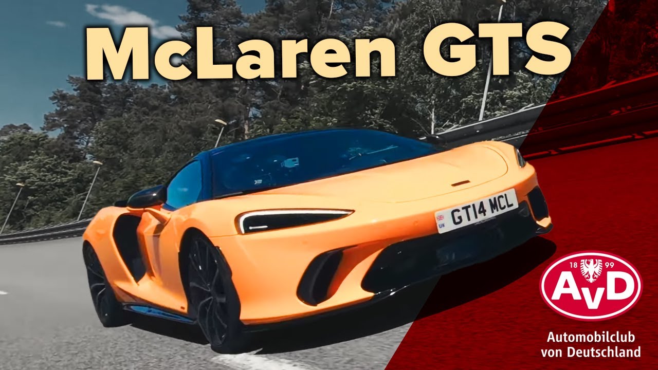 McLaren GTS  &ndash; Supercar mit Alltagsqualit&auml;ten? | AvD Fahrberichte