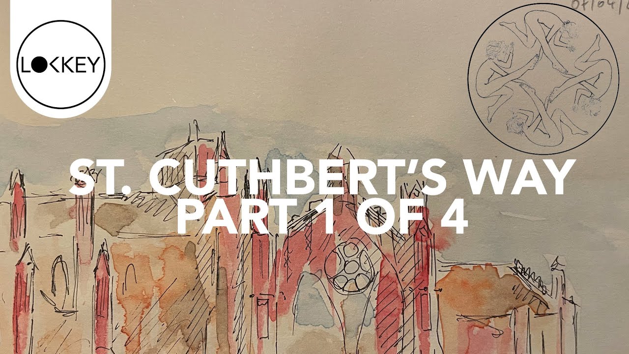 I Walked St. Cuthbert's Way | Part 1 of 4