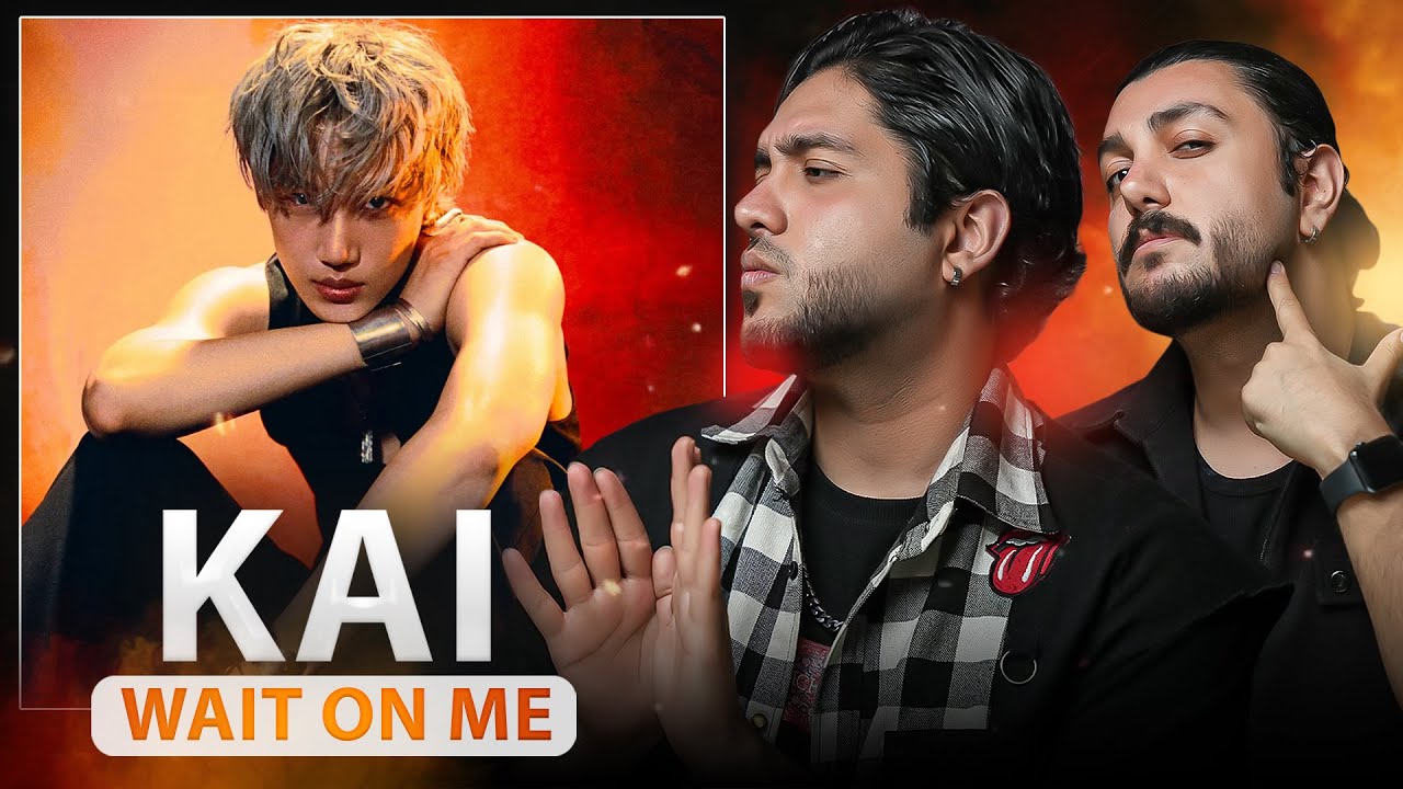 Iranian Musicians Reacting To -KAI 카이 'Wait On Me' MV - تحلیل موسیقیایی
