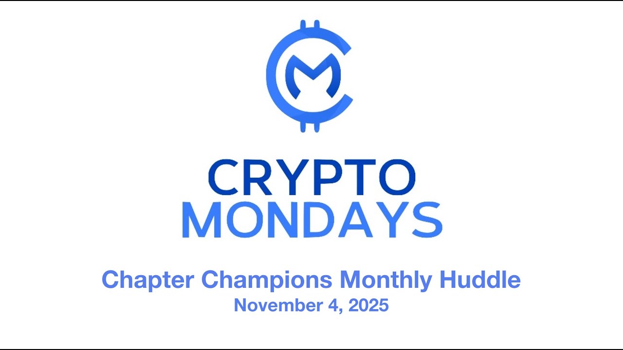 CryptoMondays Organizers Monthly Meeting - Nov 2025