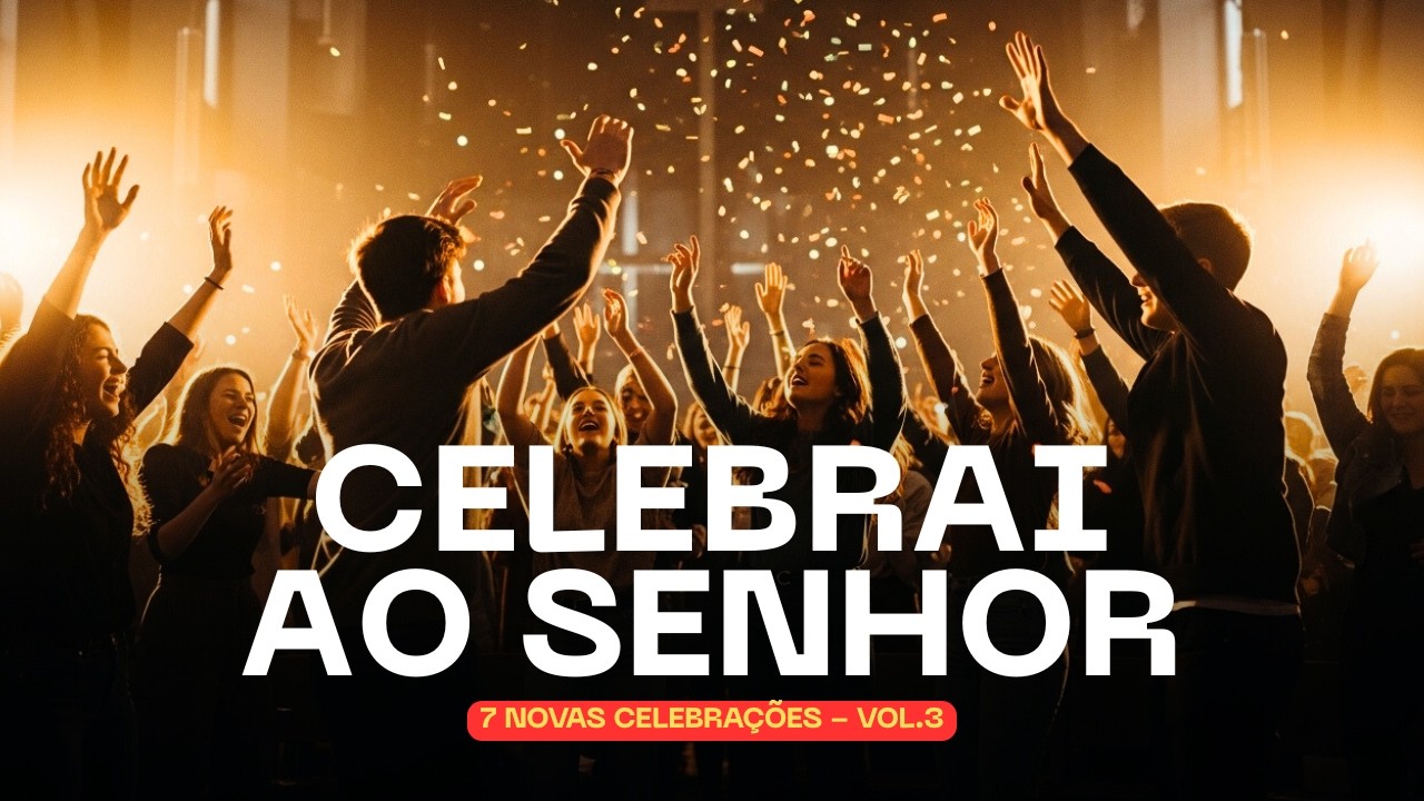 7 LOUVORES DE CELEBRAÇÃO | Mude Sua História | estilo Hillsong