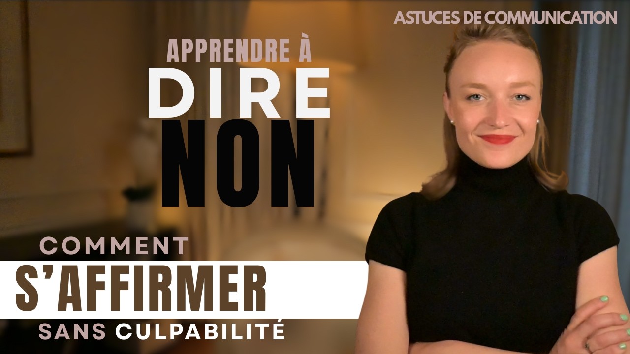 Dire non! Comment poser ses limites sans blesser ni se sentir coupable