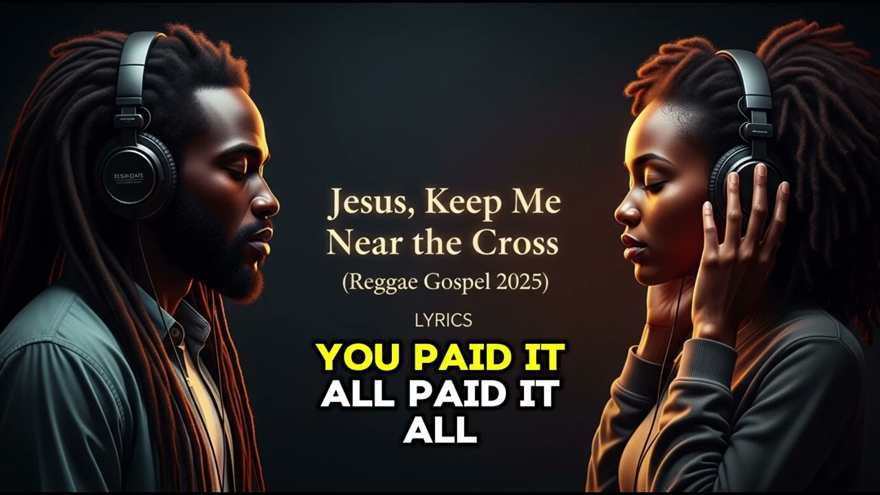 Jesus, Keep Me Near the Cross | Reggae Gospel Hymn (Lyrics Video) 2025