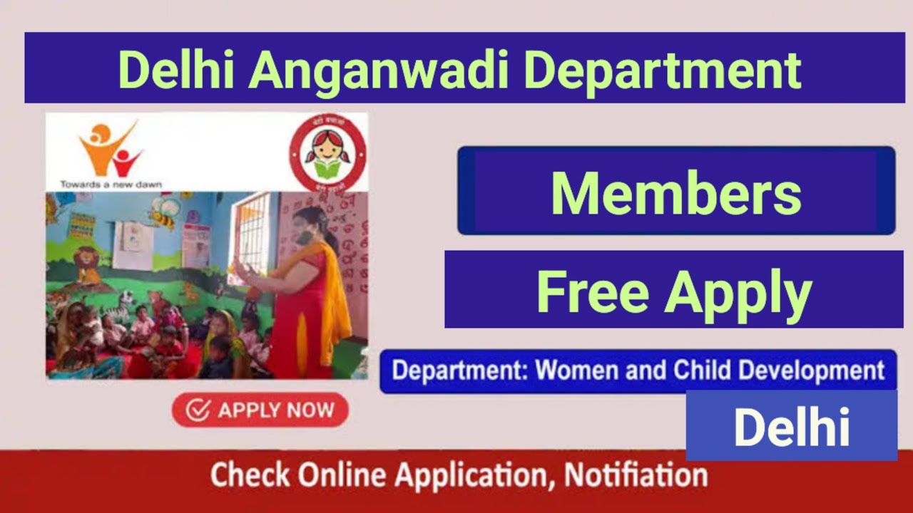 Delhi Anganwadi department (WCD) Vcancy out / Apply free / No Exam