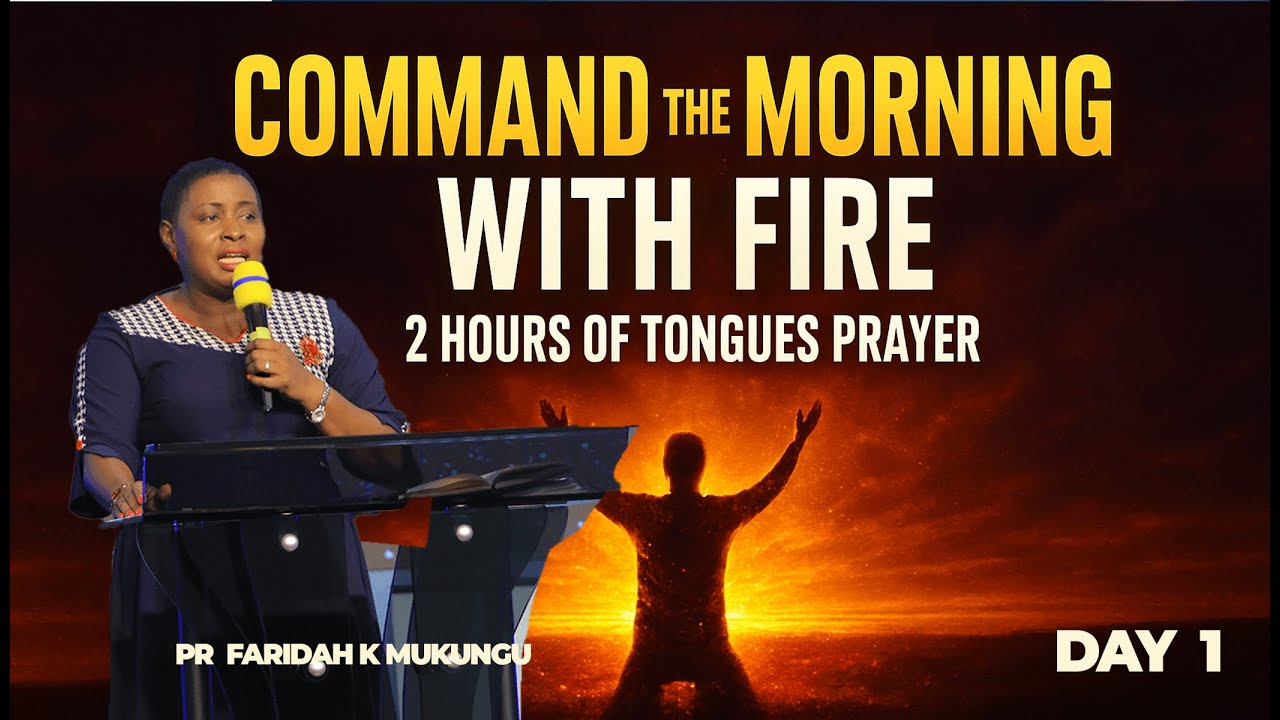 2 Hours Praying in Tongues to Command Your Morning | Day 1 | Ps Faridah K Mukungu || Lifeway Church