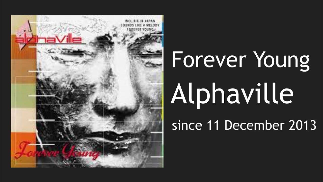 Forever Young – Alphaville (Lyrics)