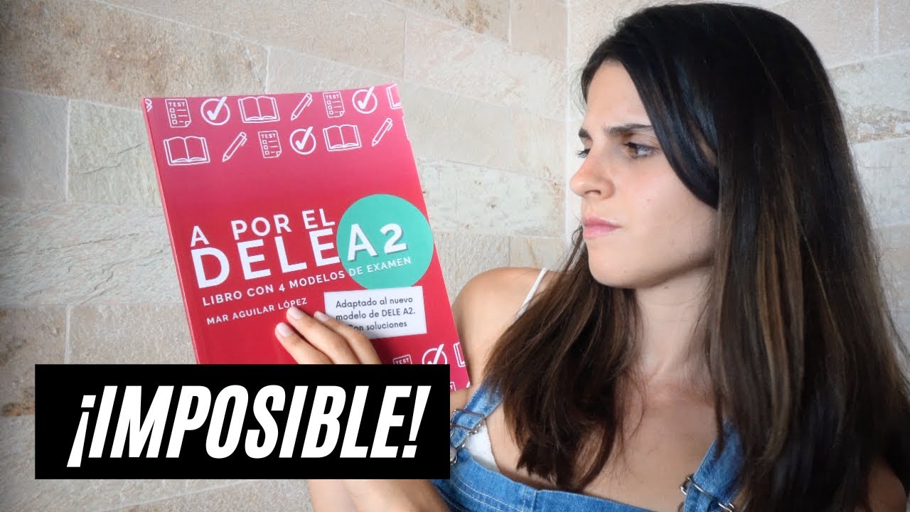¿Es el examen DELE A2 difícil?