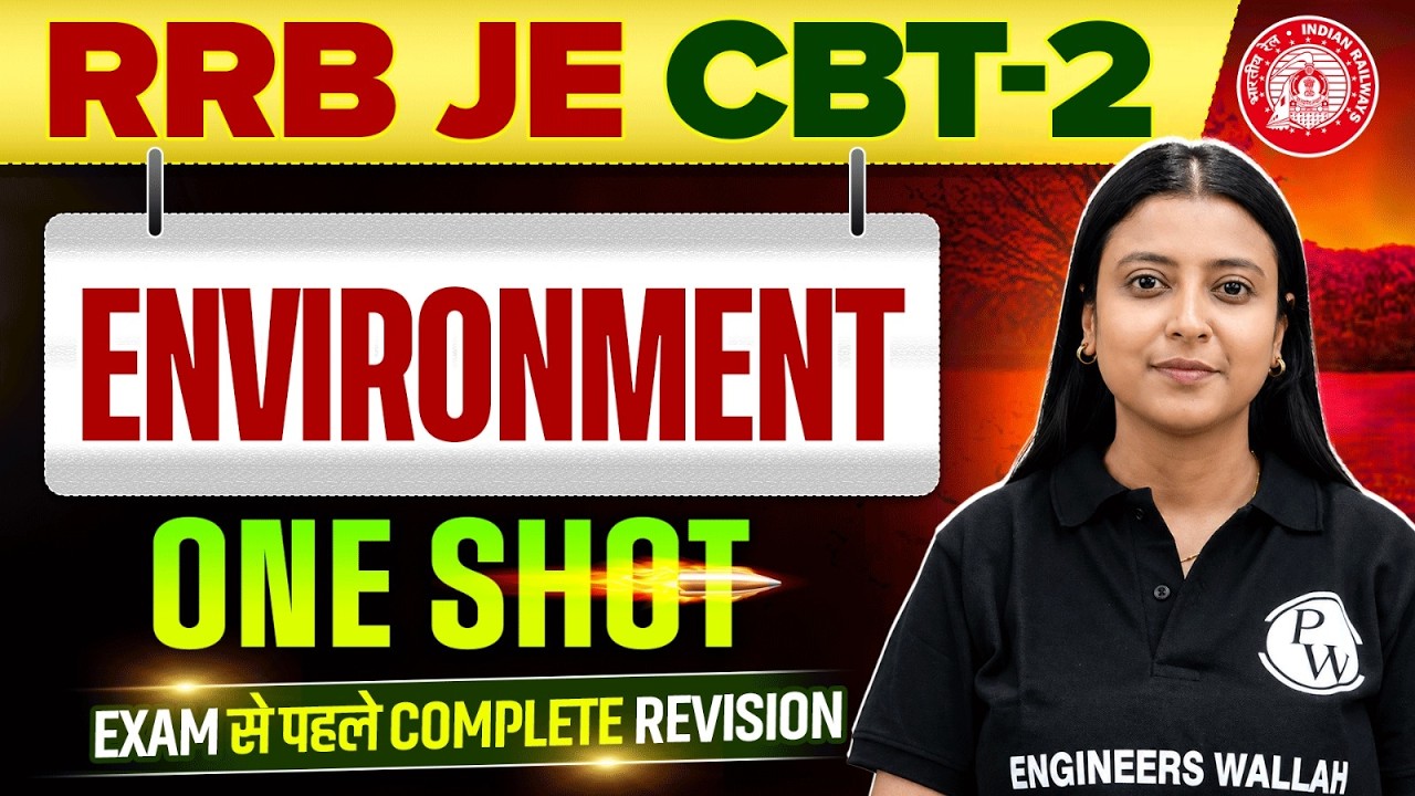 Environment in ONE SHOT 🔥| RRB JE CBT 2 Civil Engineering | RRB JE CBT 2 Preparation