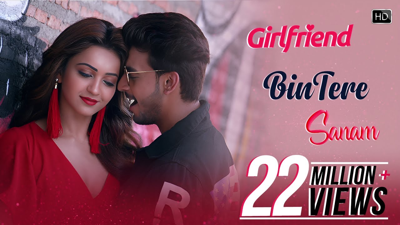 Bin Tere Sanam | Girlfriend | Bonny | Koushani | Jubin Nautiyal | Jeet Gannguli