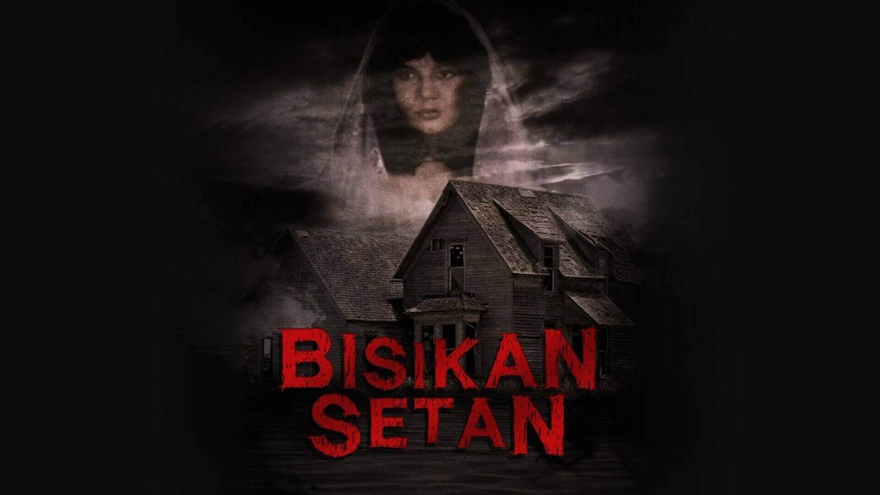 BISIKAN Setan   FULL MOVIE