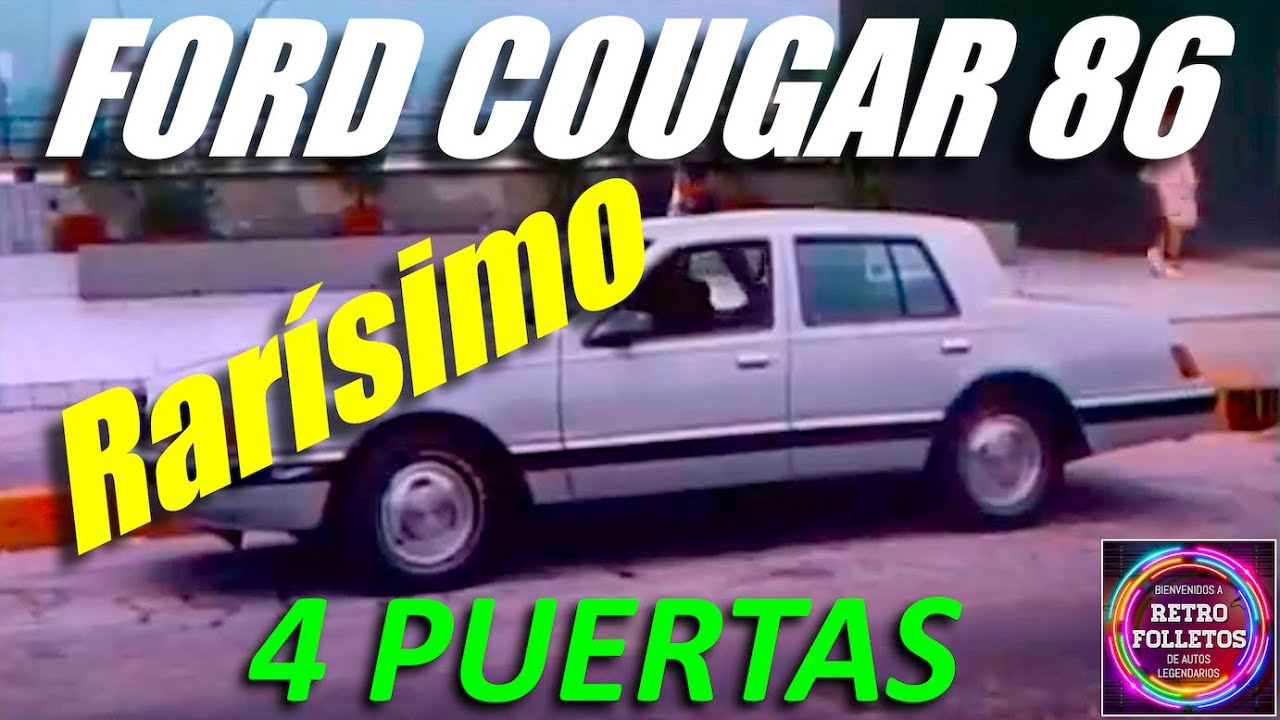 RARISIMO FORD COUGAR 4 PUERTAS AL PARECER DE 1986