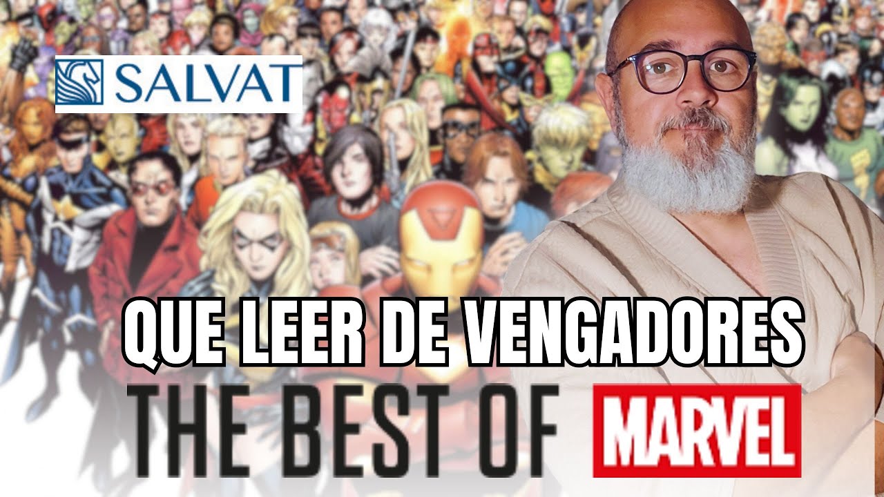 Todos los cómics de Vengadores en la colección Salvat, analizados uno a uno