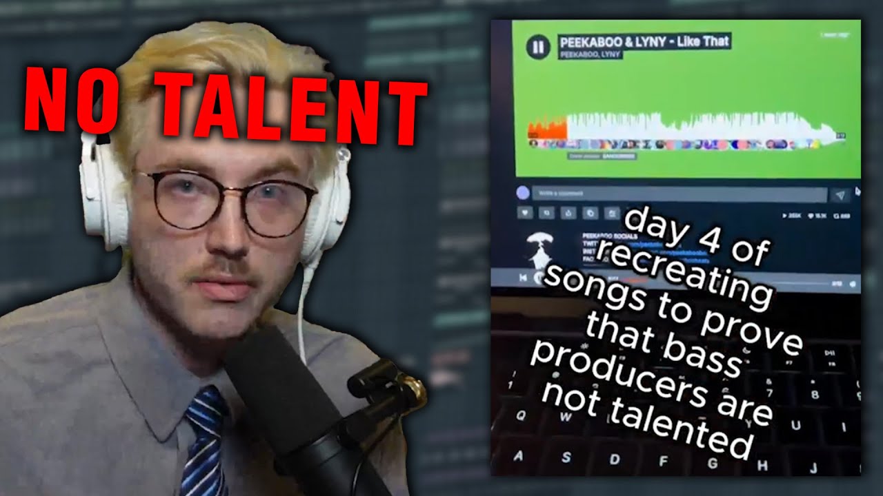Bass Producers Are NOT Talented