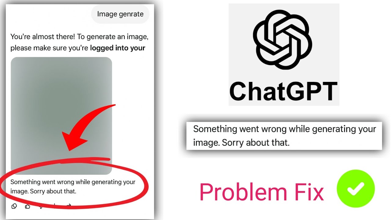 Something went wrong while generating your image. Sorry about that.chatgpt problem fix