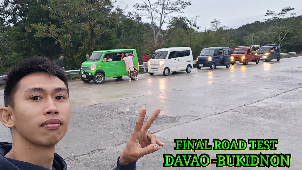 FINAL ROAD TEST Davao To Bukidnon 4 Units/DA64W/DA63T/DA64V/DA17V